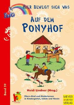 Hier bewegt sich was, Bd. 59, Auf dem Ponyhof