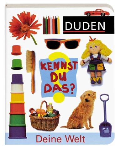 (Duden) Kennst Du das?, Deine Welt