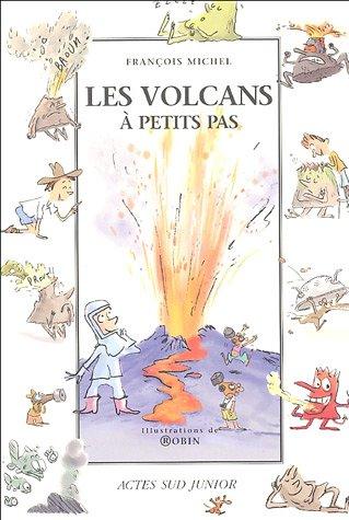 Les volcans à petits pas