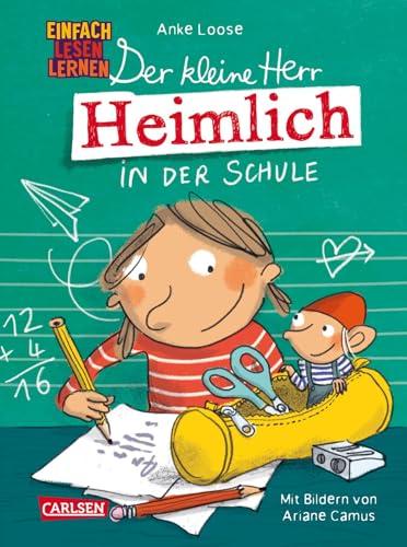 Der kleine Herr Heimlich in der Schule: Einfach Lesen Lernen | Zauberhafte Schulgeschichte mit Wichtel für Leseanfänger*innen ab 5 Jahren - Perfekt für den ersten Schultag und zur Einschulung