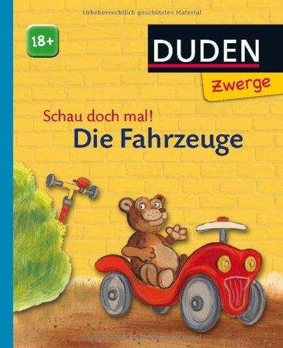 Schau doch mal! Die Fahrzeuge: ab 18 Monaten