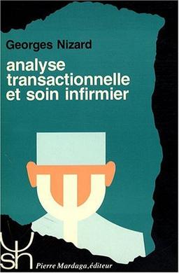 Analyse transactionnelle et soin infirmier