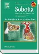 Sobotta - Der komplette Atlas der Anatomie des Menschen in einem Band mit StudentConsult-Zugang: Allgemeine Anatomie - Bewegungsapparat - Innere ... Atlas der Anatomie des Menschen in einem Band