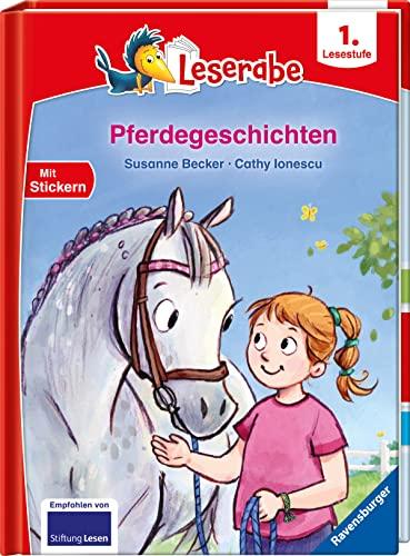 Pferdegeschichten - Leserabe ab 1. Klasse - Erstlesebuch für Kinder ab 6 Jahren (Leserabe - 1. Lesestufe)