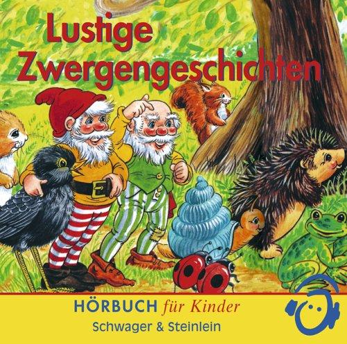 Lustige Zwergengeschichten . Hörbuch für Kinder