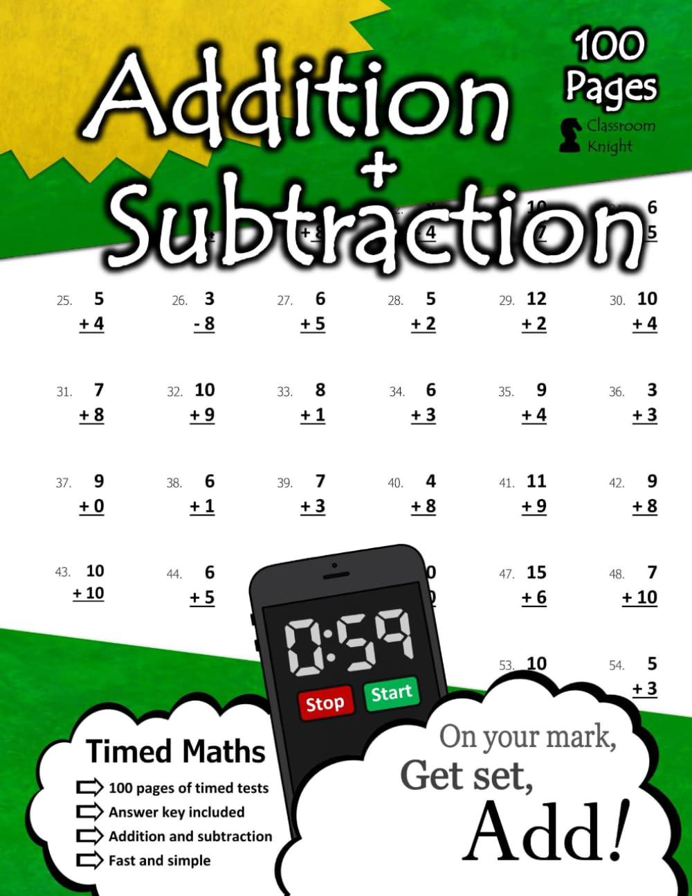 Addition + Subtraction: 100 Practice Pages - Timed Tests - KS1 Maths Workbook (Ages 5-7) – Learn to Add and Subtract - Answer Key Included