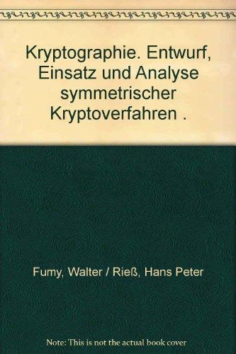 Kryptographie: Entwurf und Analyse symmetrischer Kryptosysteme