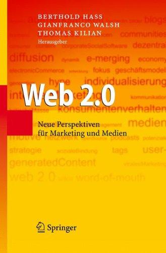 Web 2.0: Neue Perspektiven für Marketing und Medien