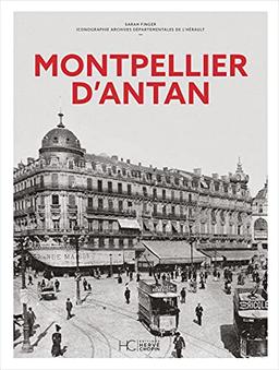 Montpellier d'antan