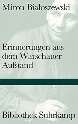 Erinnerungen aus dem Warschauer Aufstand (Bibliothek Suhrkamp)