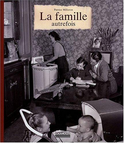 La famille autrefois