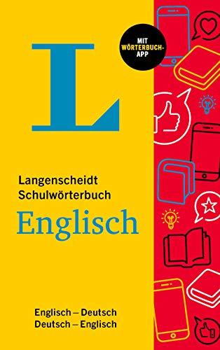 Langenscheidt Schulwörterbuch Englisch: Englisch-Deutsch / Deutsch-Englisch – mit Wörterbuch-App