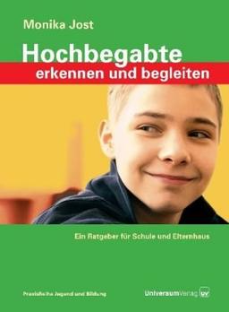 Hochbegabte erkennen und begleiten: Ein Ratgeber für Schule und Elternhaus