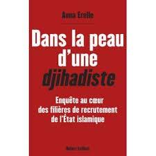 DANS LA PEAU D'UNE DJIHADISTE