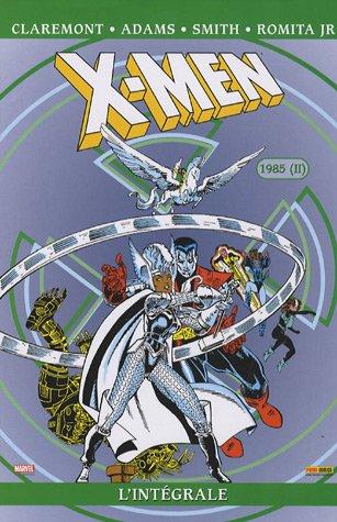 X-Men : l'intégrale. Vol. 11. 1985 (II)