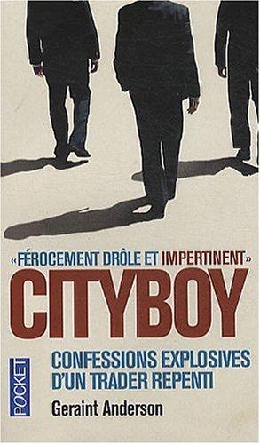 Cityboy : confessions explosives d'un trader repenti