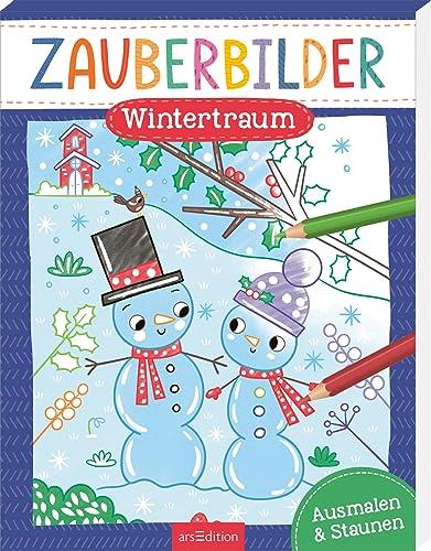 Zauberbilder – Wintertraum: Ausmalen & Staunen | Mache verborgene Muster sichtbar! Für Kinder ab 5 Jahren