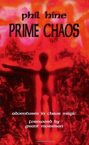 Prime Chaos: Adventures in Chaos Magic