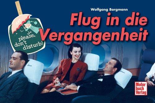 Flug in die Vergangenheit