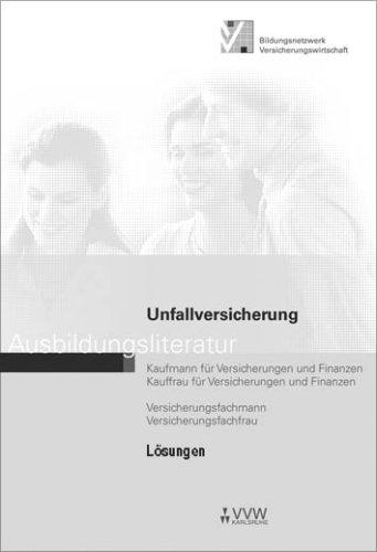 Lösungen - Unfallversicherung: Ausbildungsliteratur