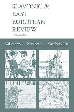 Slavonic & East European Review (98: 4) October 2020