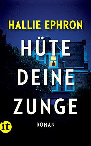 Hüte deine Zunge: Roman (insel taschenbuch)