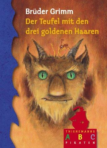 Der Teufel mit den drei goldenen Haaren