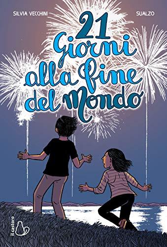 Silvia Vecchini - 21 Giorni Alla Fine Del Mondo (1 BOOKS)