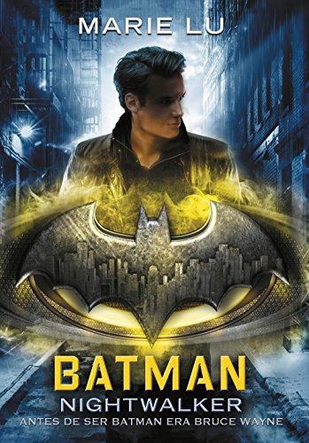 Batman, Nightwalker (Infinita Plus, Band 2)