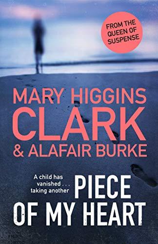 Piece of My Heart: The thrilling new novel from the Queens of Suspense