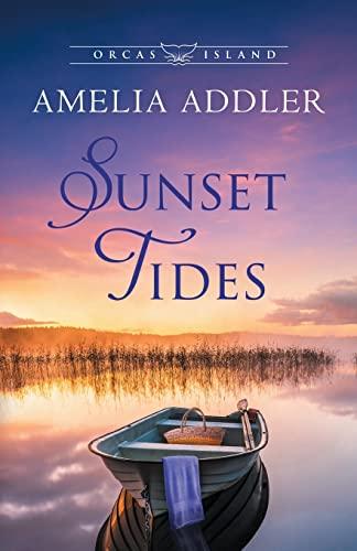 Sunset Tides (Orcas Island, Band 3)