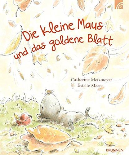 Die kleine Maus und das goldene Blatt