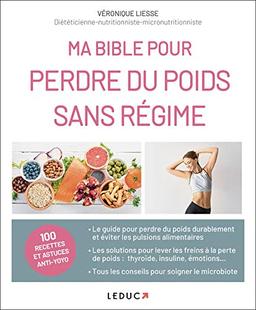 Ma bible pour perdre du poids sans régime