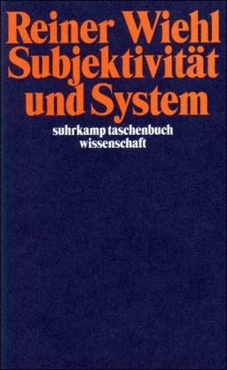 Subjektivität und System (suhrkamp taschenbuch wissenschaft)