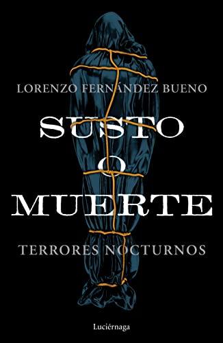 Susto o muerte: Terrores nocturnos (ENIGMAS Y CONSPIRACIONES)