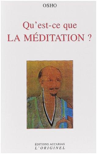 Qu'est-ce que la méditation ?