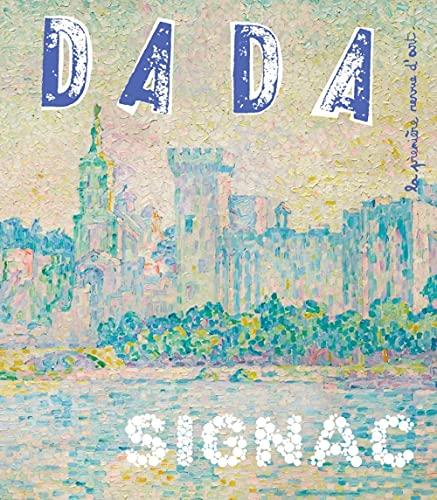 Dada, n° 255. Signac