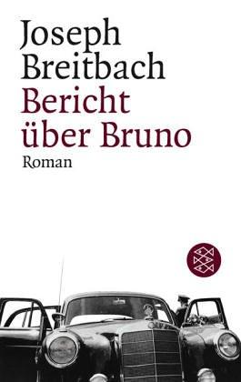 Bericht über Bruno. Roman