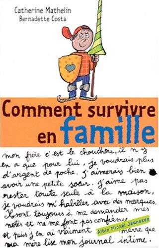 Comment survivre en famille