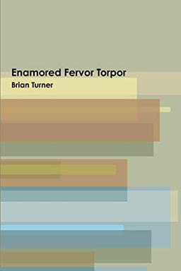 Enamored Fervor Torpor