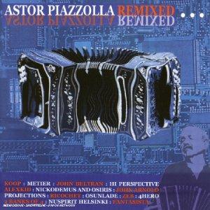 Astor Piazzola Remixed Project