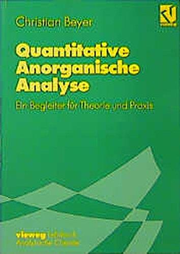 Quantitative Anorganische Analytik: Ein Begleiter für Theorie und Praxis