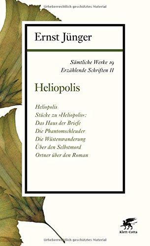 Sämtliche Werke - Band 19: Erzählende Schriften II: Heliopolis