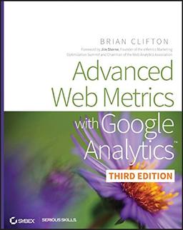 Advanced Web Metrics with Google Analytics