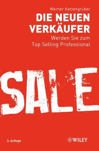 Die neuen Verkäufer: Werden Sie zum Top Selling Professional