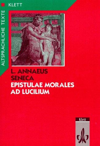 Epistulae morales ad Lucilium, Text mit Wort- und Sacherläuterungen: Text mit Wort-und Sacherläuterungen. Arbeitskommentar mit Zweittexten: 2 Tle.