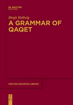 A Grammar Qaqet (Mouton Grammar Library [MGL], 79)