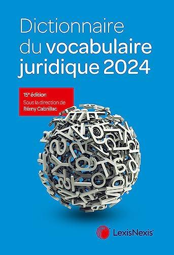 Dictionnaire du vocabulaire juridique 2024