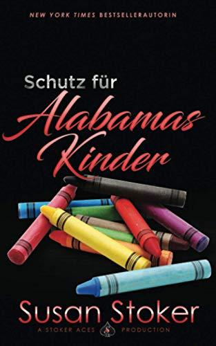 Schutz für Alabamas Kinder (Seals of Protection, Band 12)