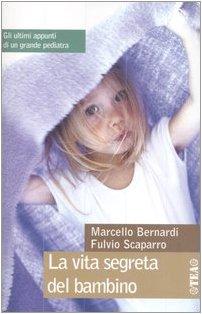 La vita segreta del bambino